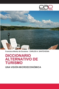 Paperback Diccionario Alternativo de Turismo [Spanish] Book