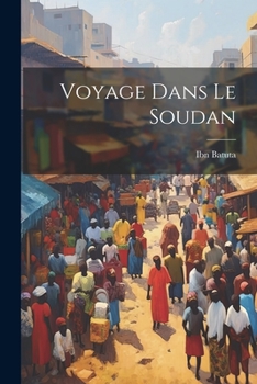 Paperback Voyage Dans Le Soudan [French] Book