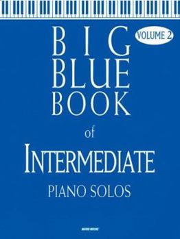 Paperback Big Blue Book of Intermediate Piano Solos - Volume 2 Book