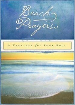 Hardcover Beach Prayers: A Vacation for Your Soul Book