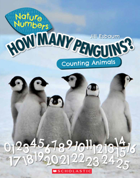 Paperback How Many Penguins?: Counting Animals (Nature Numbers) Book