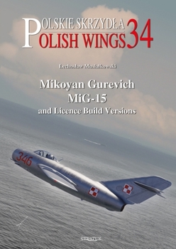 Paperback Mikoyan Gurevich Mig-15 and Licence Build Versions Book