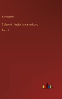 Hardcover Colección lingüística americana: Tomo 1 [Spanish] Book