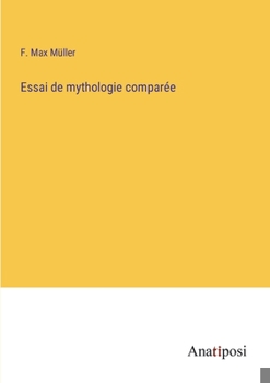 Paperback Essai de mythologie comparée [French] Book