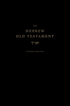 Hardcover The Hebrew Old Testament, Reader's Edition Book