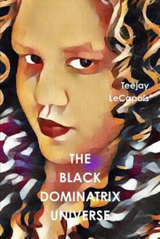 Paperback The Black Dominatrix Universe Book