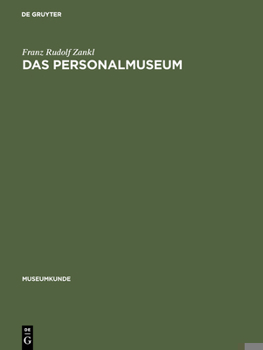 Hardcover Das Personalmuseum: Untersuchung Zu Einem Museumstypus [German] Book