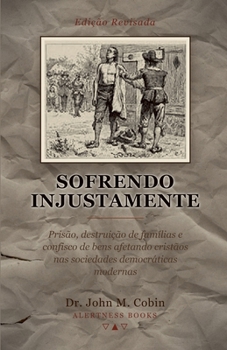 Paperback Sofrendo Injustamente [Portuguese] Book
