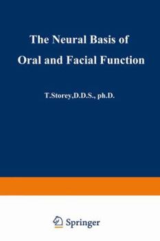 Paperback The Neural Basis of Oral and Facial Function Book