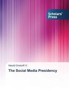 Paperback The Social Media Presidency Book