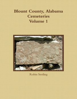 Paperback Blount County, Alabama Cemeteries, Volume 1 Book