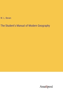 Hardcover The Student's Manual of Modern Geography Book