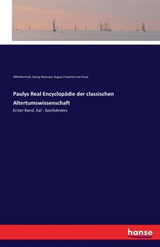 Paperback Paulys Real Encyclopädie der classischen Altertumswissenschaft: Erster Band, Aal - Apollokrates [German] Book