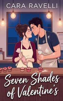 Paperback Seven Shades of Valentine's (Midnight Confessions) Book