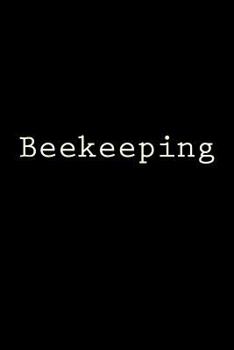 Paperback Beekeeping: Notebook Book