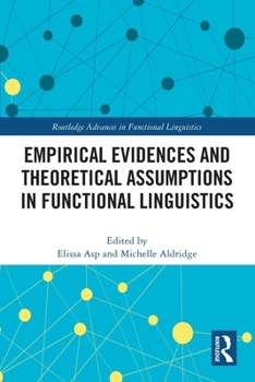 Paperback Empirical Evidences and Theoretical Assumptions in Functional Linguistics Book