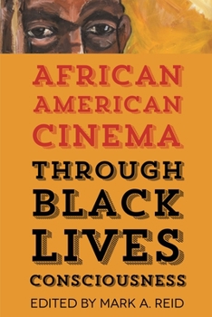 Paperback African American Cinema Through Black Lives Consciousness Book