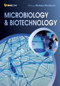 Paperback BIOZONE Microbiology & Biotechnology Modular Workbook Book