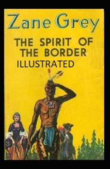 Paperback The Spirit of the Border Illustrated Book