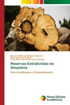 Paperback Reservas Extrativistas na Amazônia [Portuguese] Book