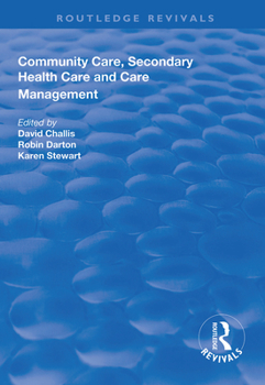 Paperback Community Care, Secondary Health Care and Care Management Book