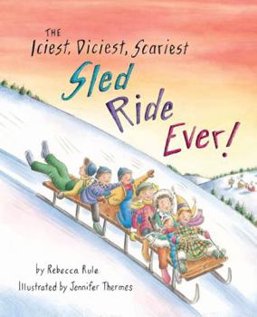 Hardcover Iciest, Diciest, Scariest Sled Ride Ever! Book