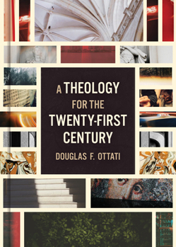Hardcover A Theology for the Twenty-First Century Book