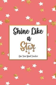 Paperback Shine Like a Star One Year Mood Tracker Book
