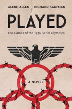 Paperback Played: The Games of the 1936 Berlin Olympics Book