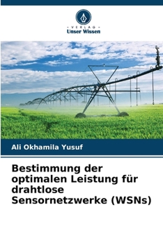 Bestimmung der optimalen Leistung für drahtlose Sensornetzwerke (WSNs)