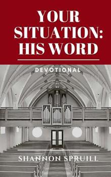 Paperback Your Situation: His Word: Devotional Book
