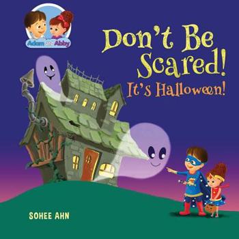 Paperback Don't Be Scared! It's Halloween! Book