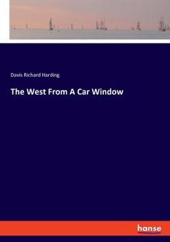 Paperback The West From A Car Window Book