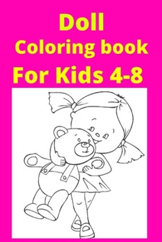 Paperback Doll Coloring book For Kids 4-8 [Large Print] Book