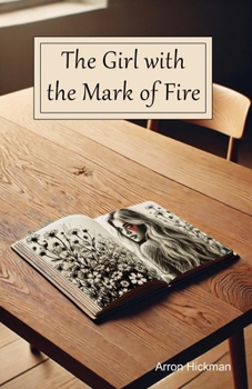 Paperback The Girl with The Mark of Fire Book