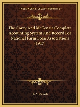 The Corey and McKenzie Complete Accounting System and Record for National Farm Loan Associations