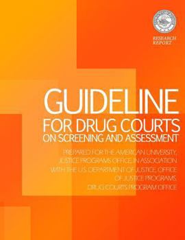 Paperback Guideline for Drug Courts on Screening and Assessment Book