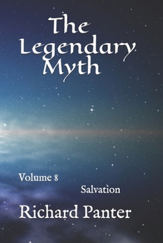 Paperback The Legendary Myth: Salvation Book