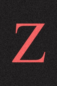 Z: Cute Initial Monogram Letter A College Ruled Notebook. Pretty Personalized Medium Lined Journal & Diary for Writing & Note Taking for Girls and Women (French Edition)