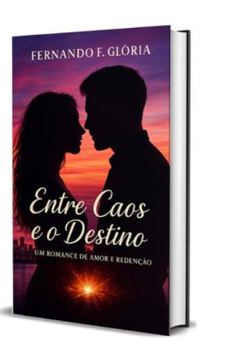 Paperback Entre O Caos E O Destino: Um Romance de Amor e Redenção" [Portuguese] Book
