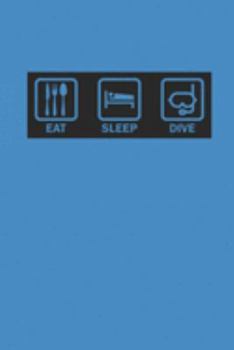 EAT SLEEP DIVE: Notebook Diving Planer Diver Notizbuch kariert squared Tauch Journal 6x9 karo