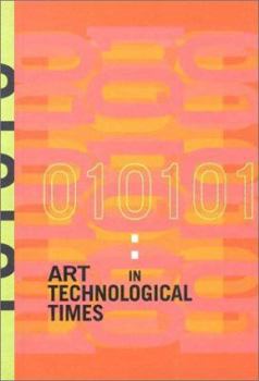 Paperback 010101: Art in Technological Times Book