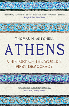 Paperback Athens: A History of the World's First Democracy Book