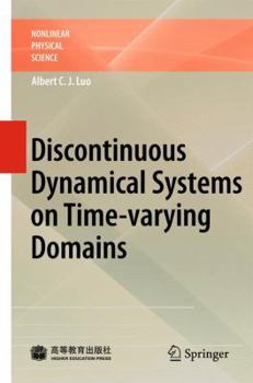 Hardcover Discontinuous Dynamical Systems on Time-Varying Domains Book