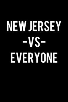 New Jersey Vs Everyone: College Ruled Lined Writing Notebook Journal, 6x9, 120 Pages
