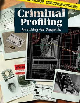 Paperback Criminal Profiling: Searching for Suspects Book