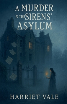 Paperback A Murder at the Sirens' Asylum Book