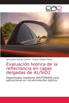 Paperback Evaluación teórica de la reflectancia en capas delgadas de AL/SiO2 [Spanish] Book