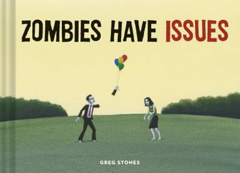 Hardcover Zombies Have Issues Book