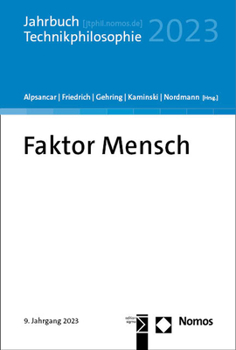 Paperback Faktor Mensch: Jahrbuch Technikphilosophie 2023 [German] Book